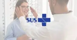 Óculos de grau pelo sus: saiba como conseguir o seu